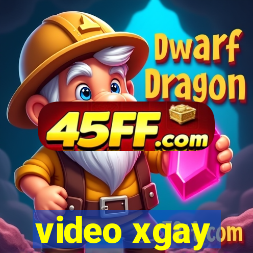 video xgay